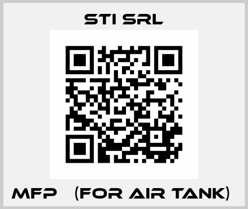 MFP   (FOR AIR TANK)  STI Srl