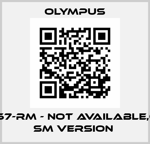 A5067-RM - not available,only SM version  Olympus