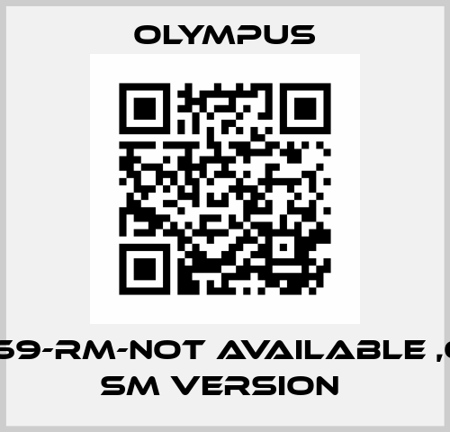 A5069-RM-not available ,only SM version  Olympus