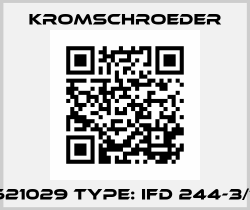 84621029 Type: IFD 244-3/1WZ Kromschroeder