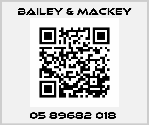 05 89682 018  Bailey-Mackey