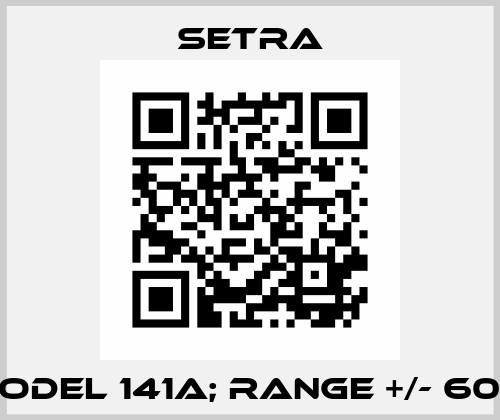 Model 141A; range +/- 60g  Setra