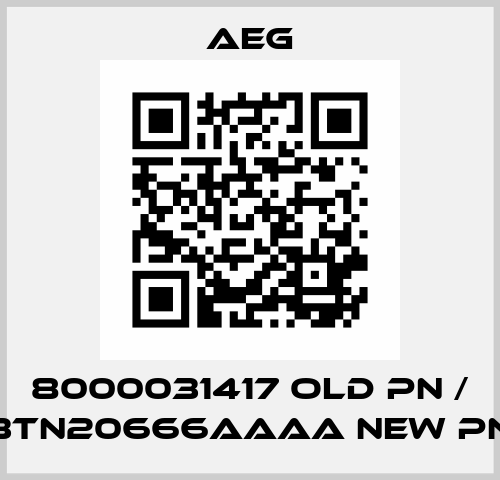 8000031417 old PN / 3TN20666AAAA new PN AEG