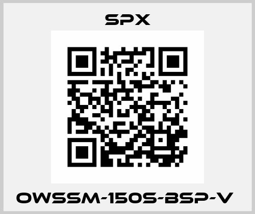 OWSSM-150S-BSP-V  Spx