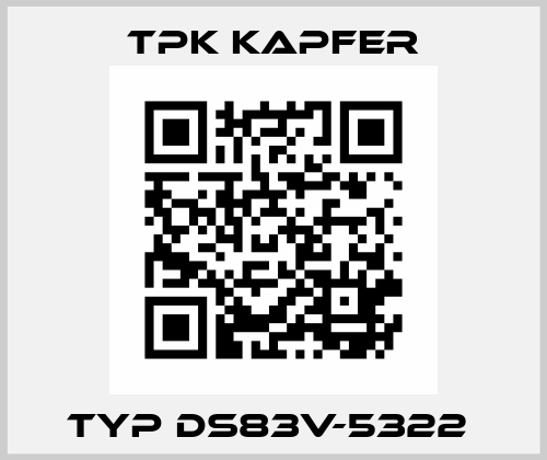 Typ dS83V-5322  TPK Karl Kapfer