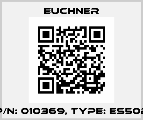 p/n: 010369, Type: ES502 Euchner