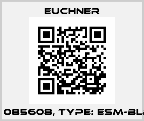 p/n: 085608, Type: ESM-BL202 Euchner