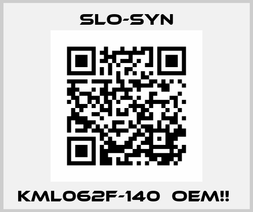 KML062F-140  OEM!!  Slo-syn
