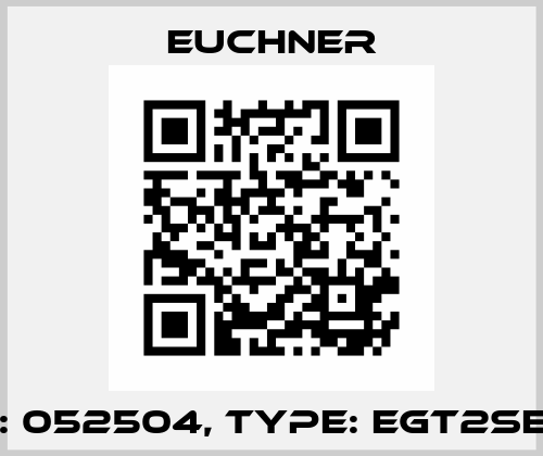p/n: 052504, Type: EGT2SEM4 Euchner
