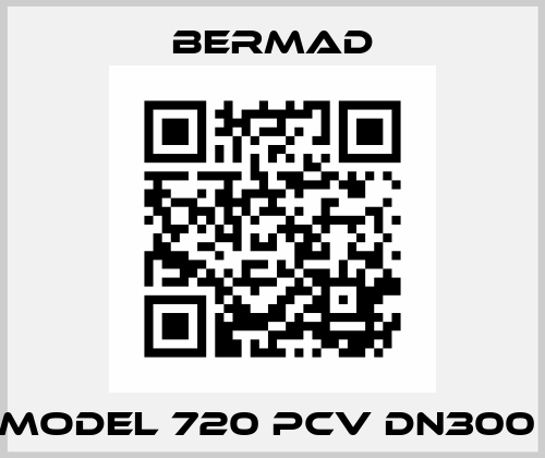 Model 720 PCV DN300  Bermad