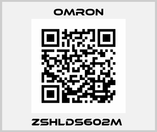 ZSHLDS602M  Omron