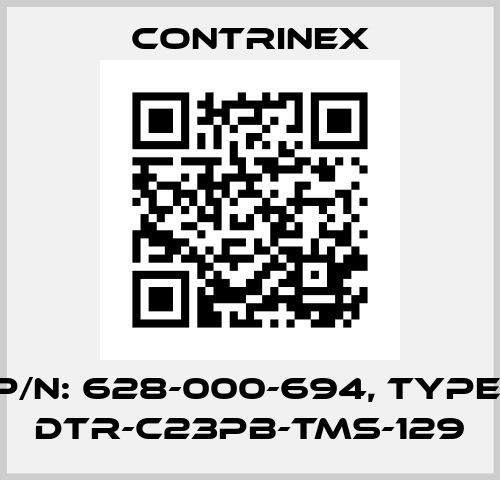 p/n: 628-000-694, Type: DTR-C23PB-TMS-129 Contrinex