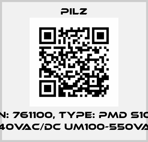 p/n: 761100, Type: PMD s10 C 24-240VAC/DC UM100-550VAC/DC Pilz