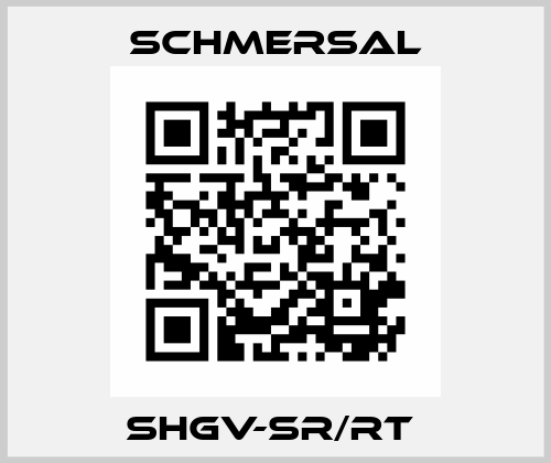 SHGV-SR/RT  Schmersal