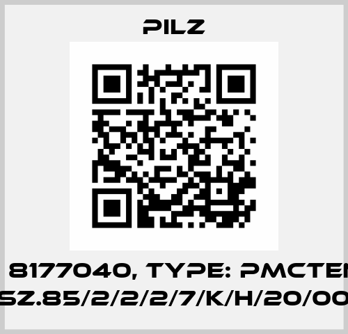 p/n: 8177040, Type: PMCtendo SZ.85/2/2/2/7/K/H/20/00 Pilz