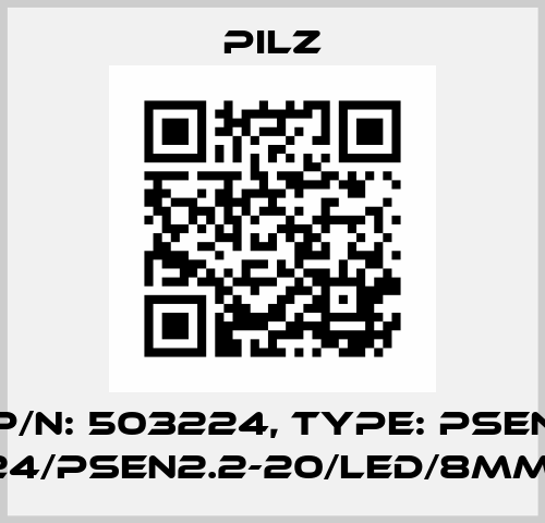 p/n: 503224, Type: PSEN 2.2p-24/PSEN2.2-20/LED/8mm/ATEX Pilz
