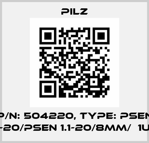 p/n: 504220, Type: PSEN 1.1p-20/PSEN 1.1-20/8mm/  1unit Pilz