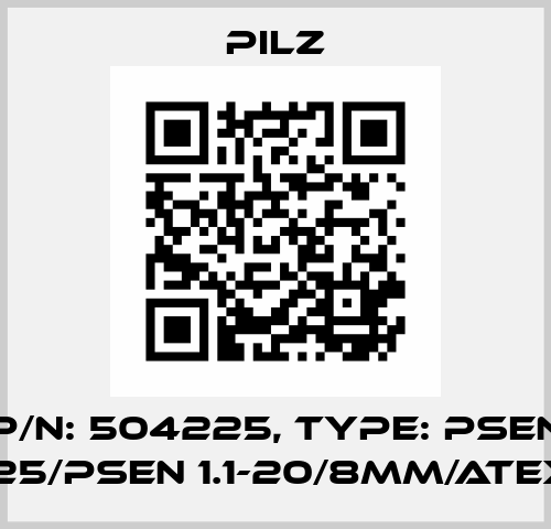 p/n: 504225, Type: PSEN 1.1p-25/PSEN 1.1-20/8mm/ATEX/ix1 Pilz