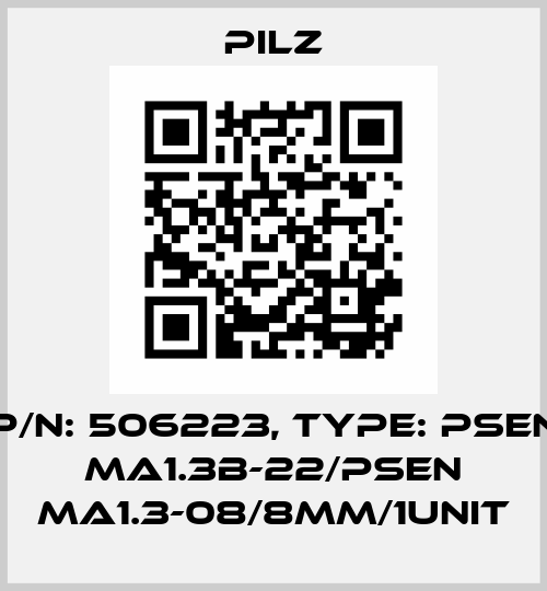 p/n: 506223, Type: PSEN ma1.3b-22/PSEN ma1.3-08/8mm/1unit Pilz