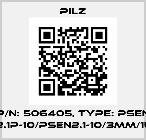 p/n: 506405, Type: PSEN ma2.1p-10/PSEN2.1-10/3mm/1unit Pilz