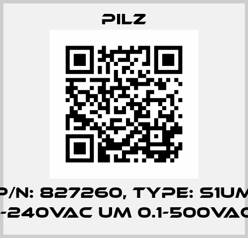 p/n: 827260, Type: S1UM 230-240VAC UM 0.1-500VAC/DC Pilz