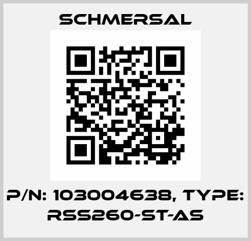 p/n: 103004638, Type: RSS260-ST-AS Schmersal