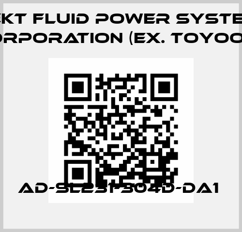 AD-SL231-304D-DA1  JTEKT FLUID POWER SYSTEMS CORPORATION (ex. Toyooki)