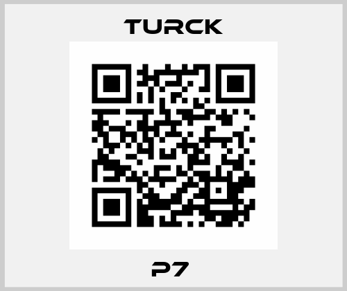 P7  Turck