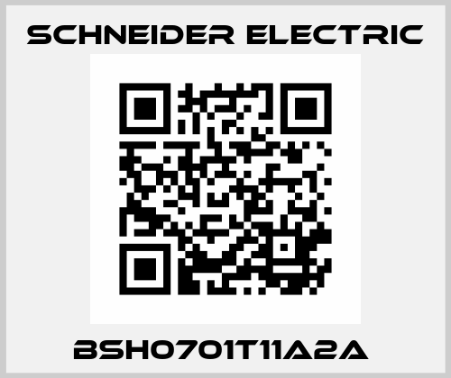 BSH0701T11A2A  Schneider Electric