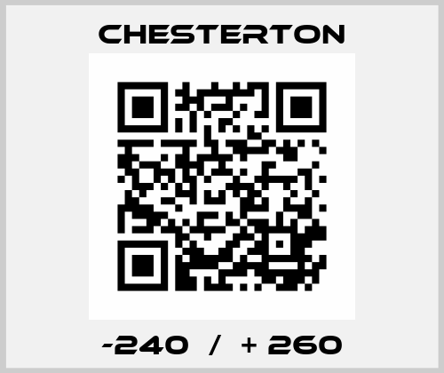 -240  /  + 260 Chesterton