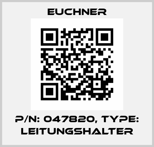 p/n: 047820, Type: LEITUNGSHALTER Euchner