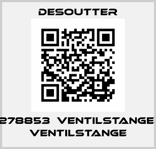 278853  VENTILSTANGE  VENTILSTANGE Desoutter